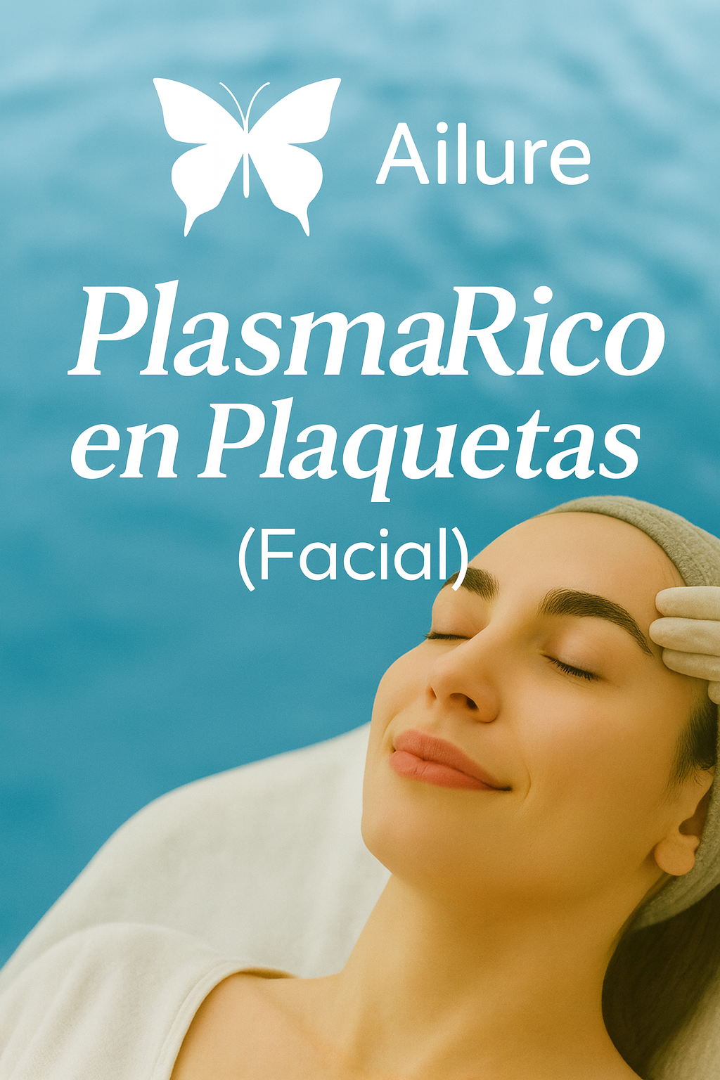 Plasma Rico en Plaquetas (Facial)